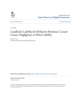 Landlord's Liability for Defective Premises: Caveat Lessee, Negligence, Or Strict Liability Jean C