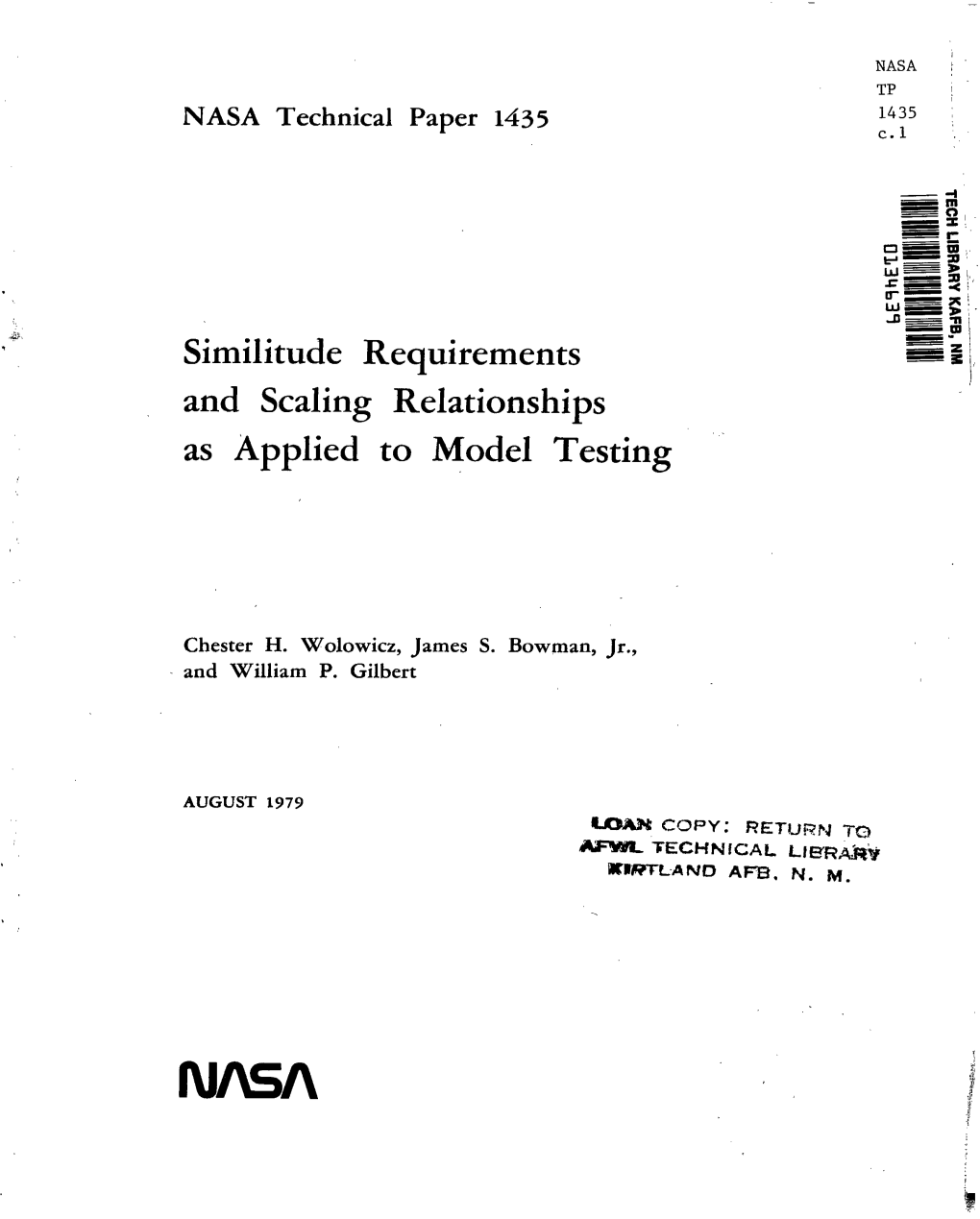 Similitude Requirements and Scaling Relationships As Applied to Model Testing