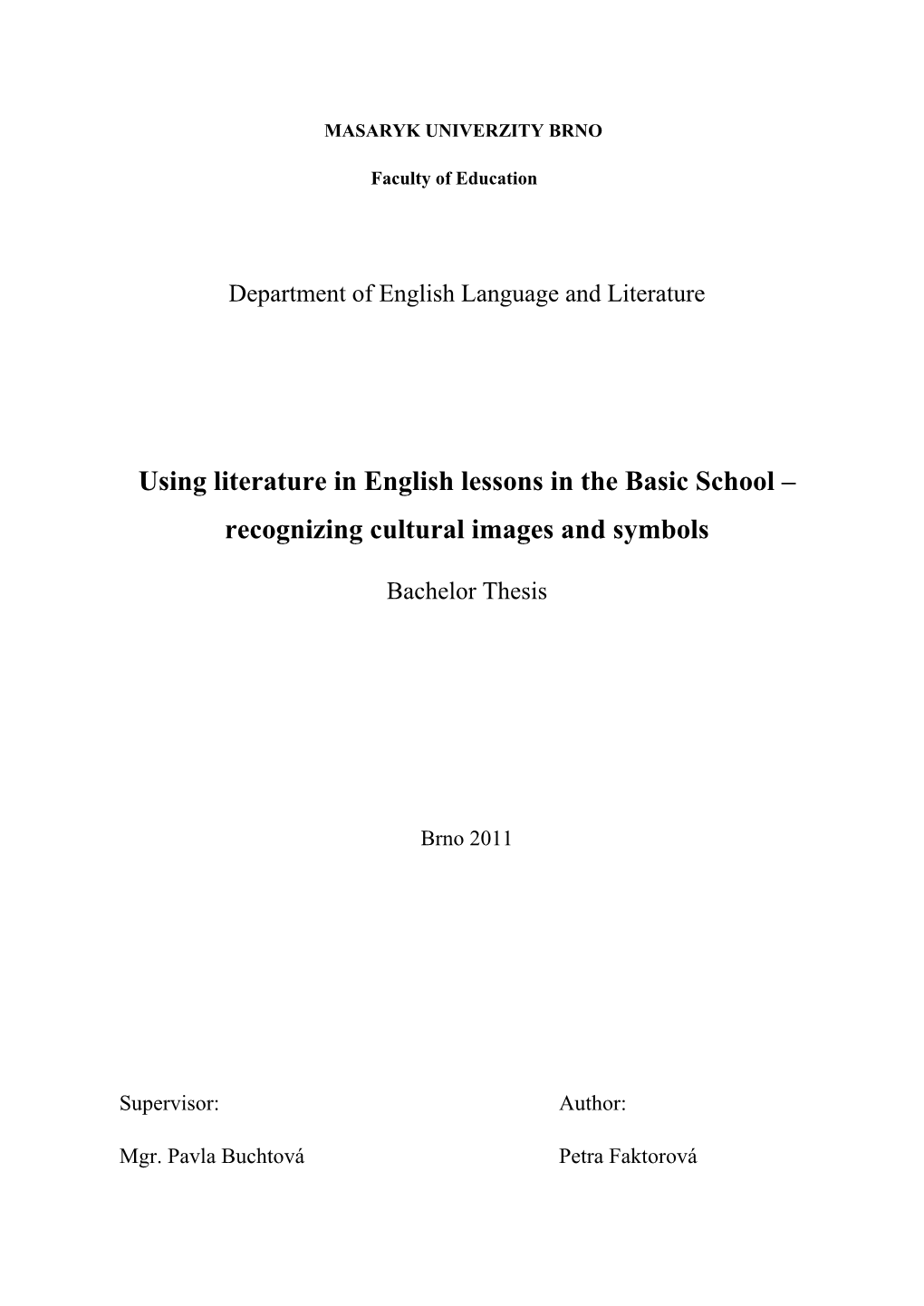 Using Literature in English Lessons in the Basic School – Recognizing Cultural Images and Symbols