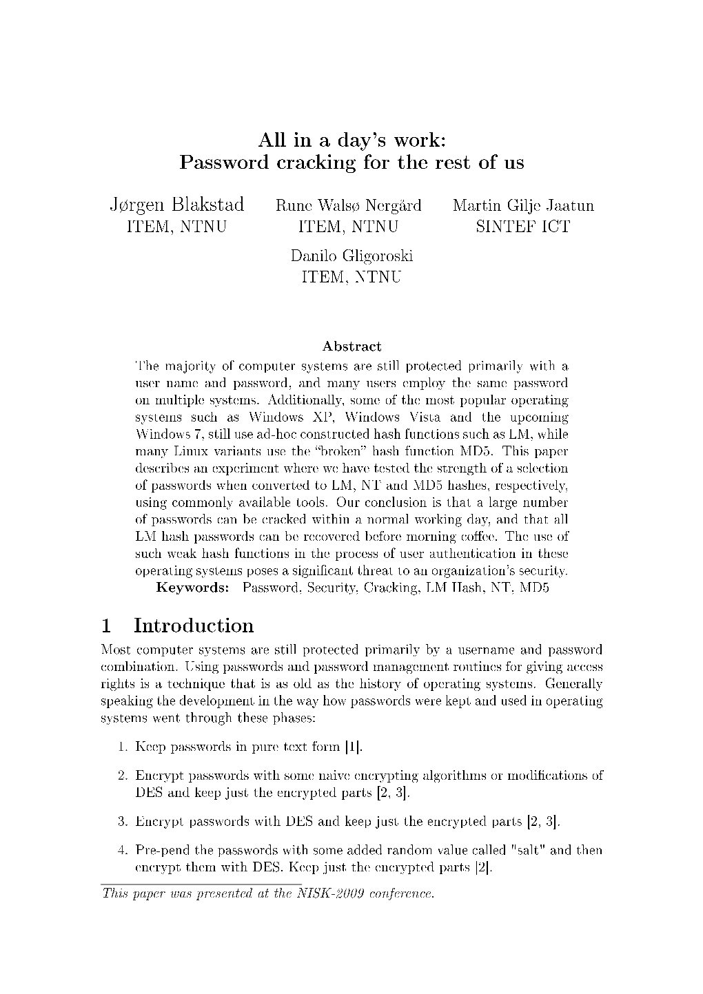 In a Day's Work: Password Cracking for the Rest of Us 1 Introduction