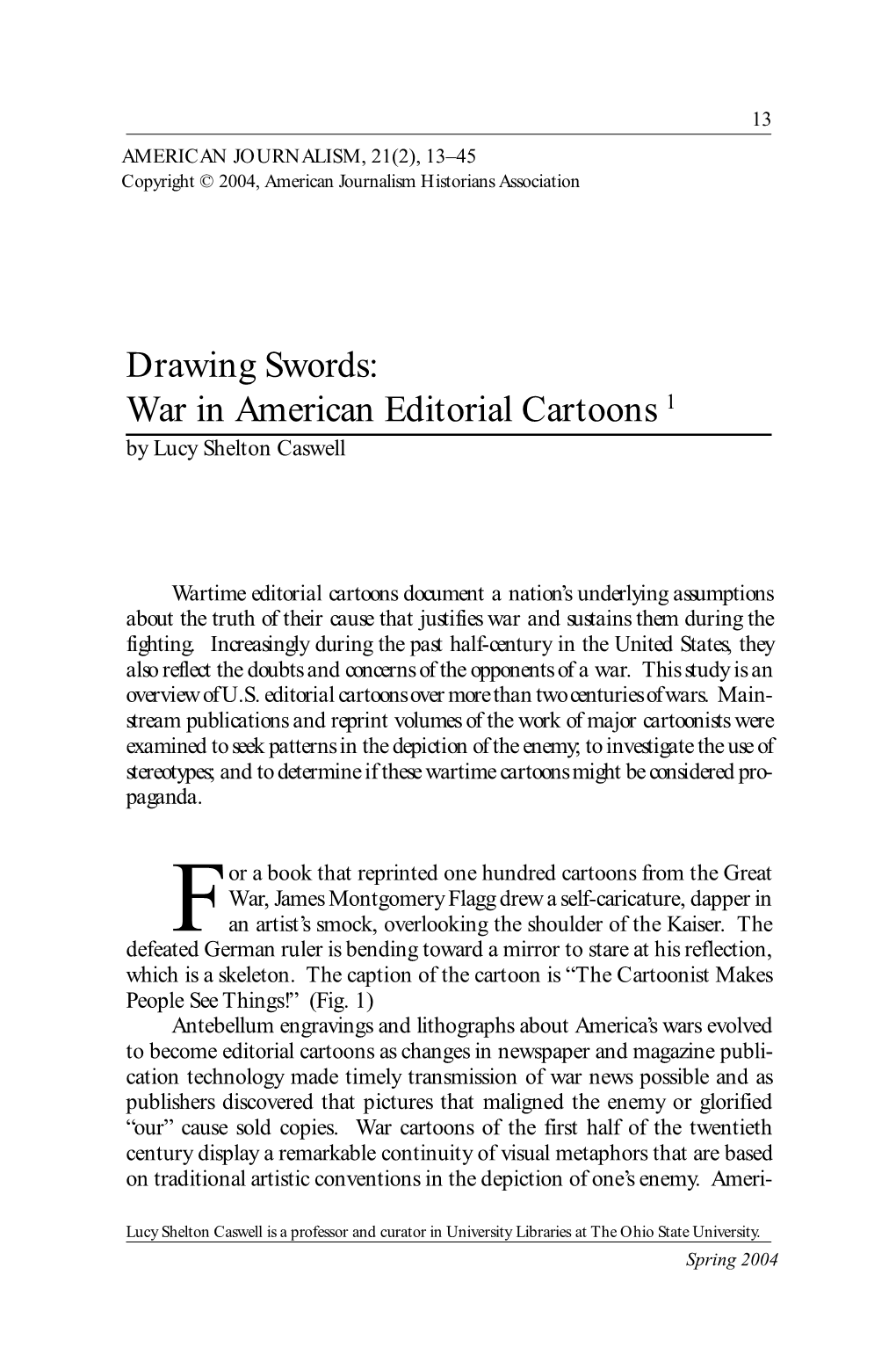 Drawing Swords: War in American Editorial Cartoons 1 by Lucy Shelton Caswell