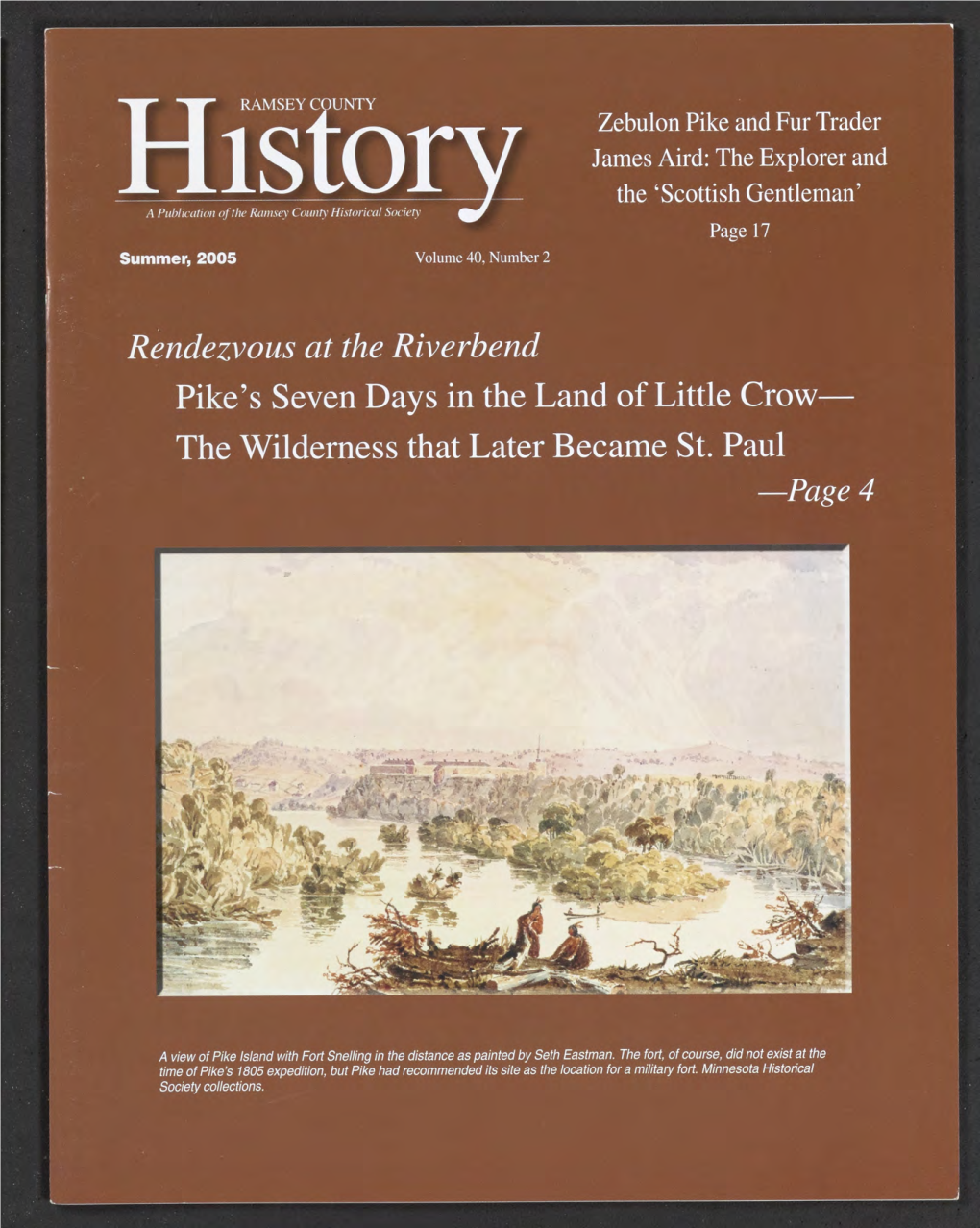 Zebulon Pike and James Aird: the Explorer and the Thune, Paul Verret, Glenn Wiessner, Richard Wilhoit, Laurie Zenner