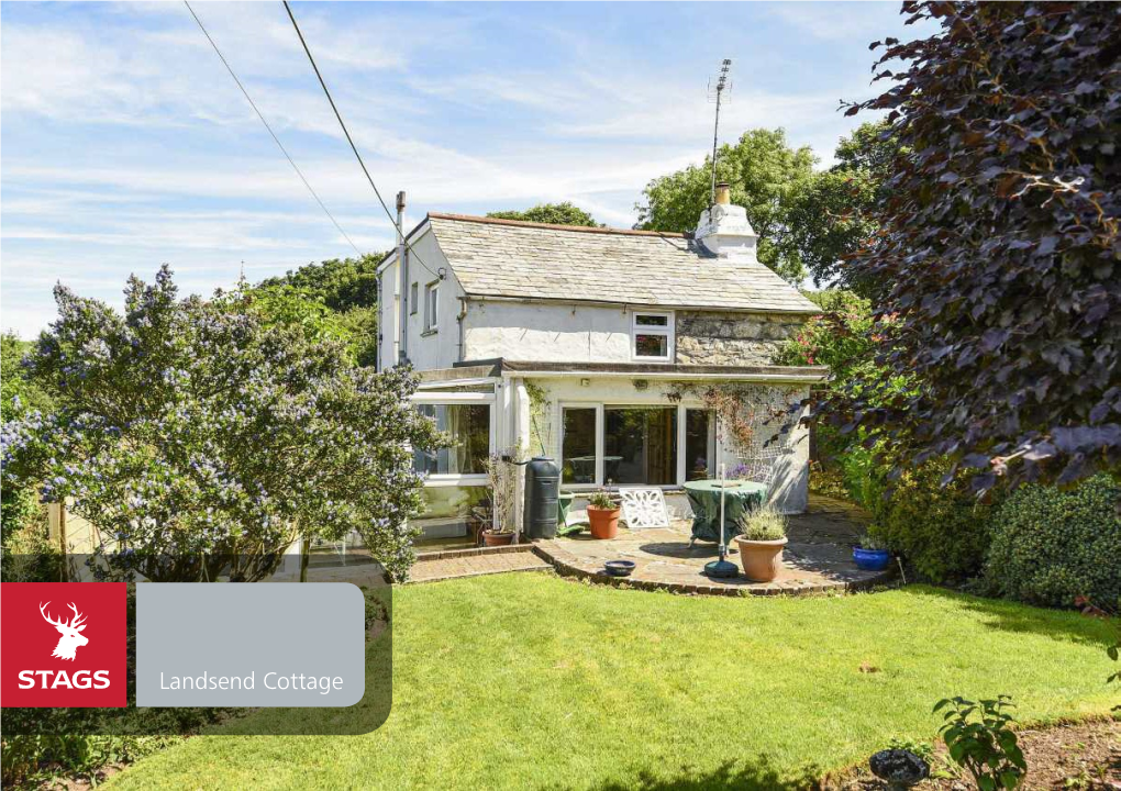 Landsend Cottage Landsend Cottage St Teath, Bodmin, PL30 3JH St Teath 1.2 Miles Camelford 3.1 Miles North Cornish Coast 5.4 Miles