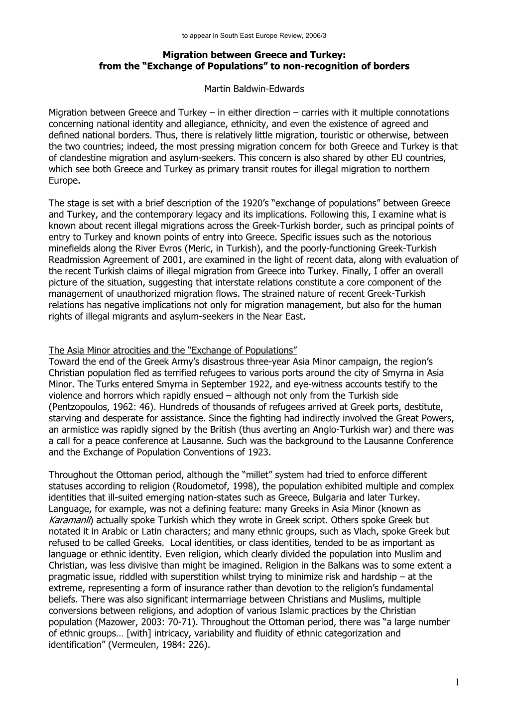 Migration Between Greece and Turkey: from the “Exchange of Populations” to Non-Recognition of Borders Martin Baldwin-Edward