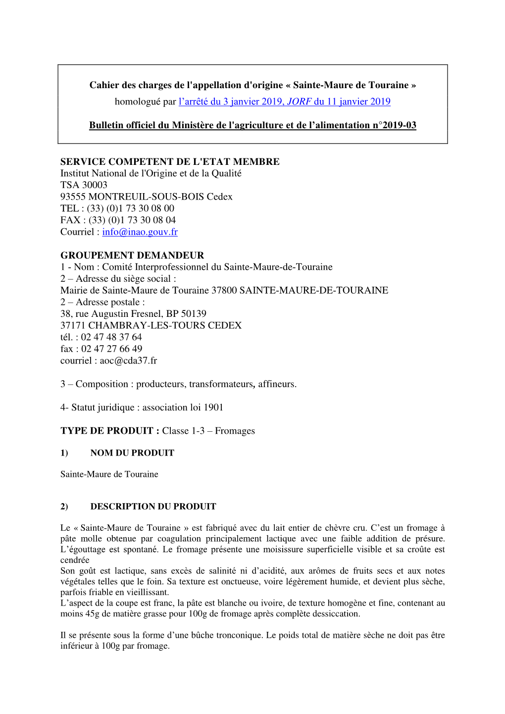 Cahier Des Charges De L'appellation D'origine « Sainte-Maure De Touraine » Homologué Par L’Arrêté Du 3 Janvier 2019, JORF Du 11 Janvier 2019