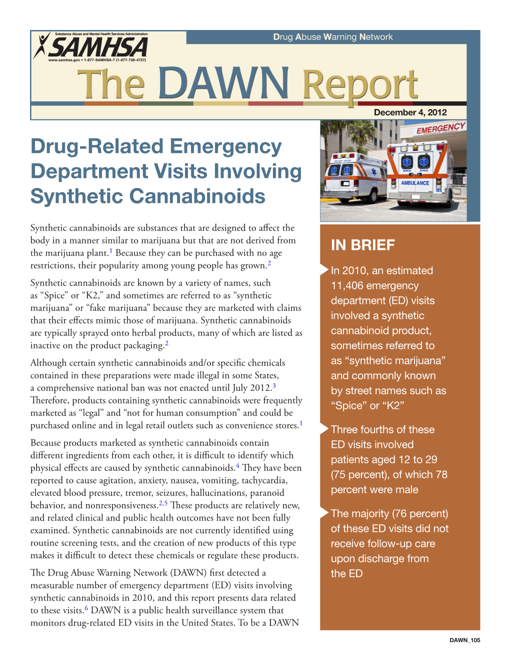 The DAWN Report: Drug-Related Emergency Department Visits Involving Synthetic Cannabinoids