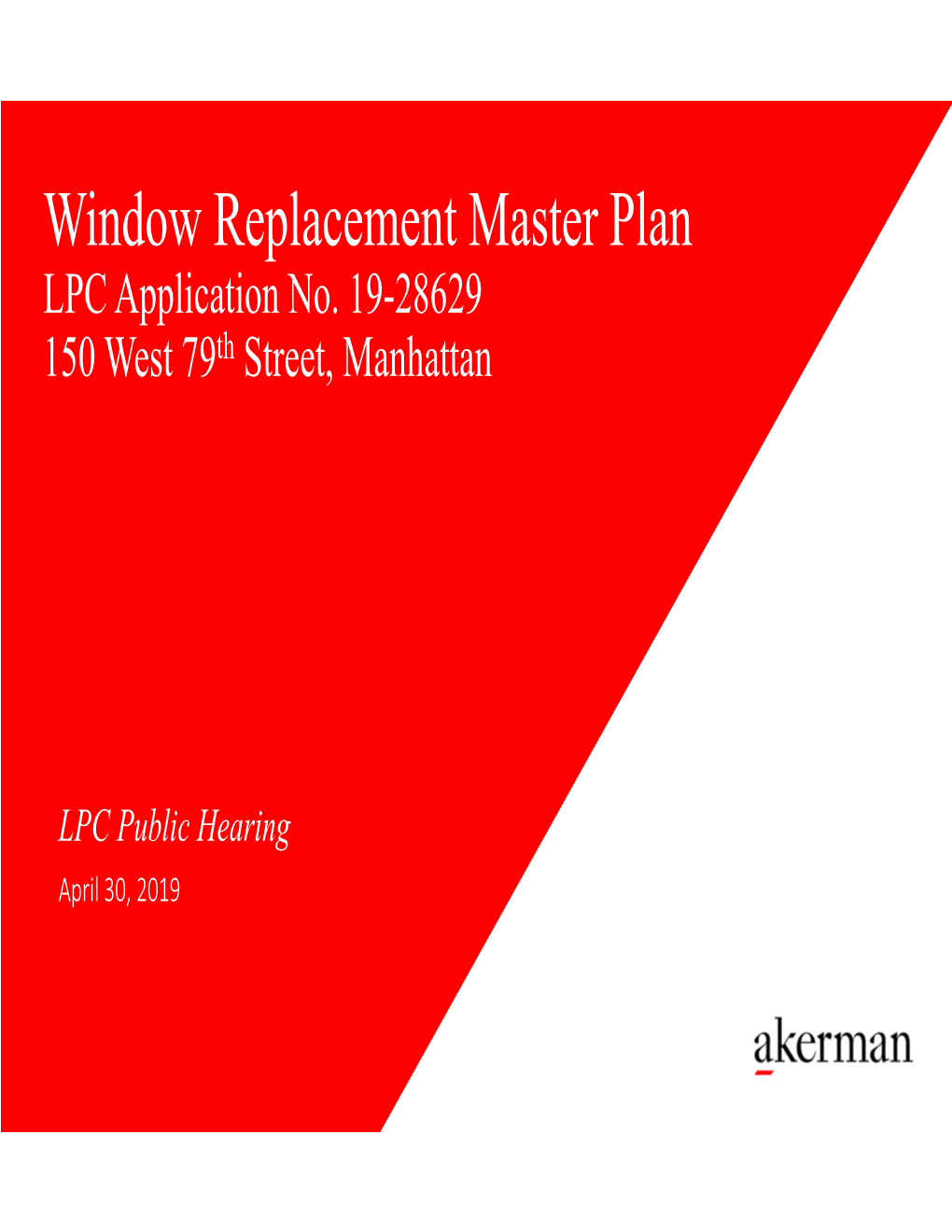 Window Replacement Master Plan LPC Application No