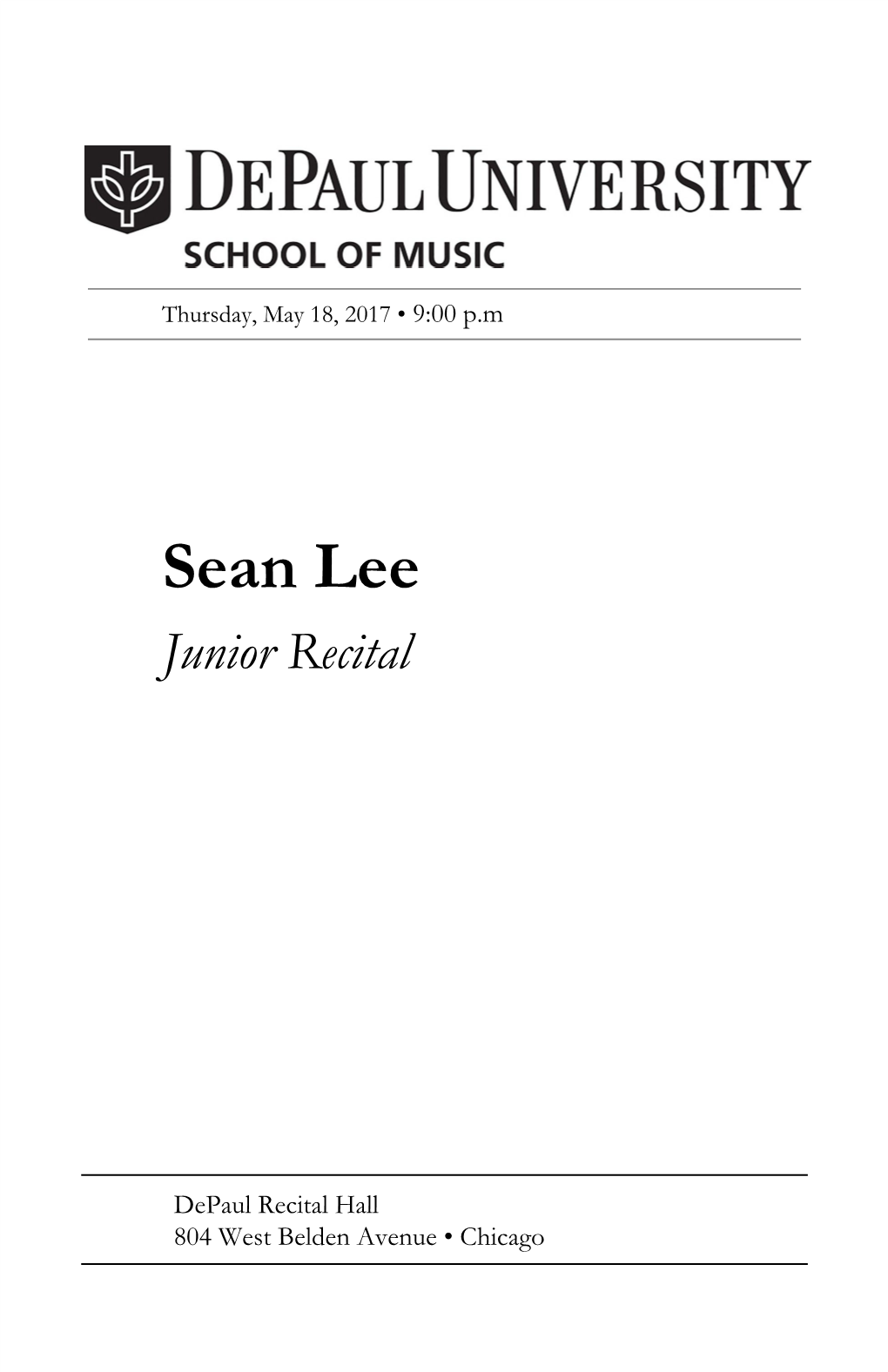 Sean Lee, Violin Junior Recital Mary Drews, Piano