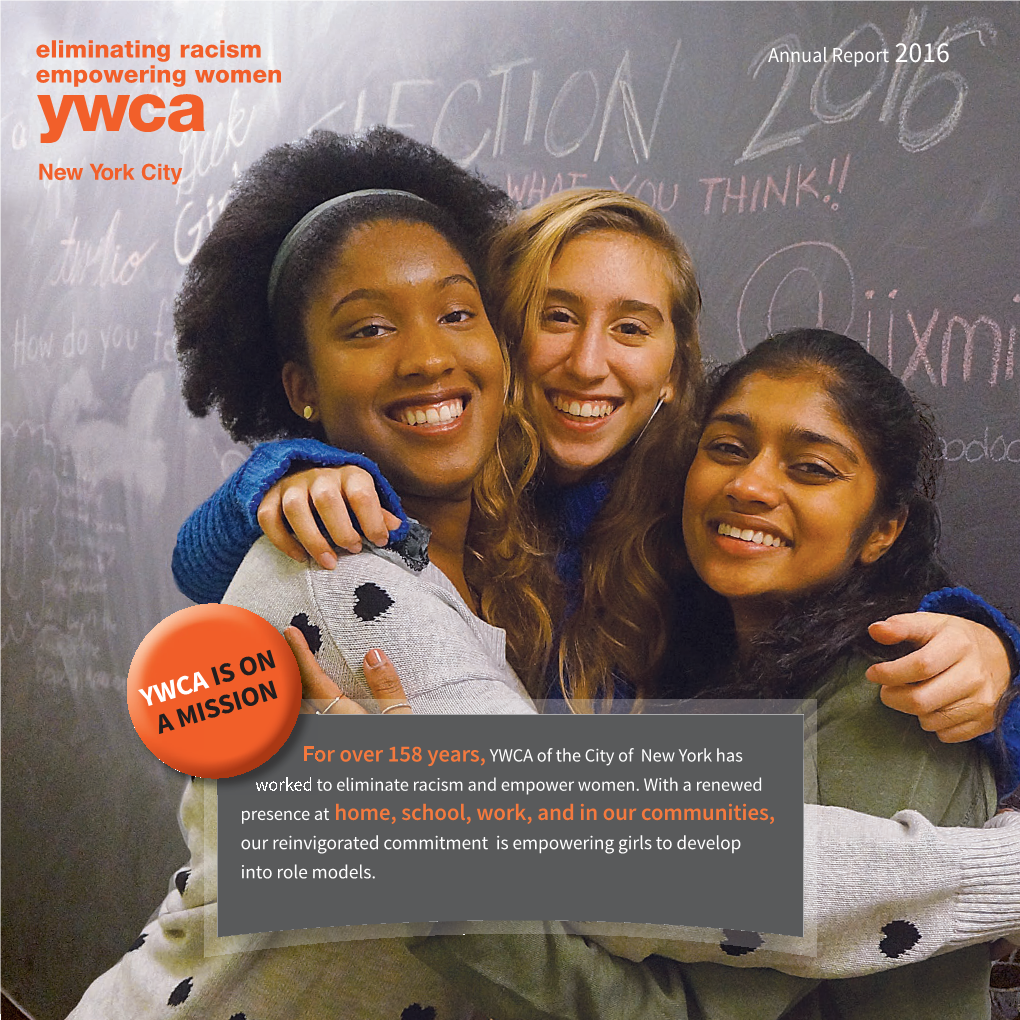 IS on a MISSION for Over 158 Years, YWCA of the City of New York Has Worked to Eliminate Racism and Empower Women
