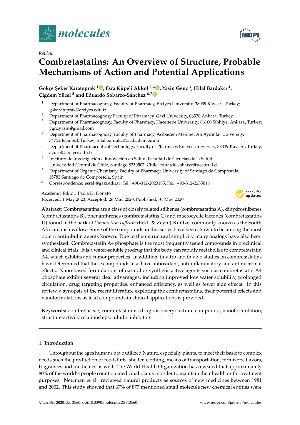 Combretastatins: an Overview of Structure, Probable Mechanisms of Action and Potential Applications