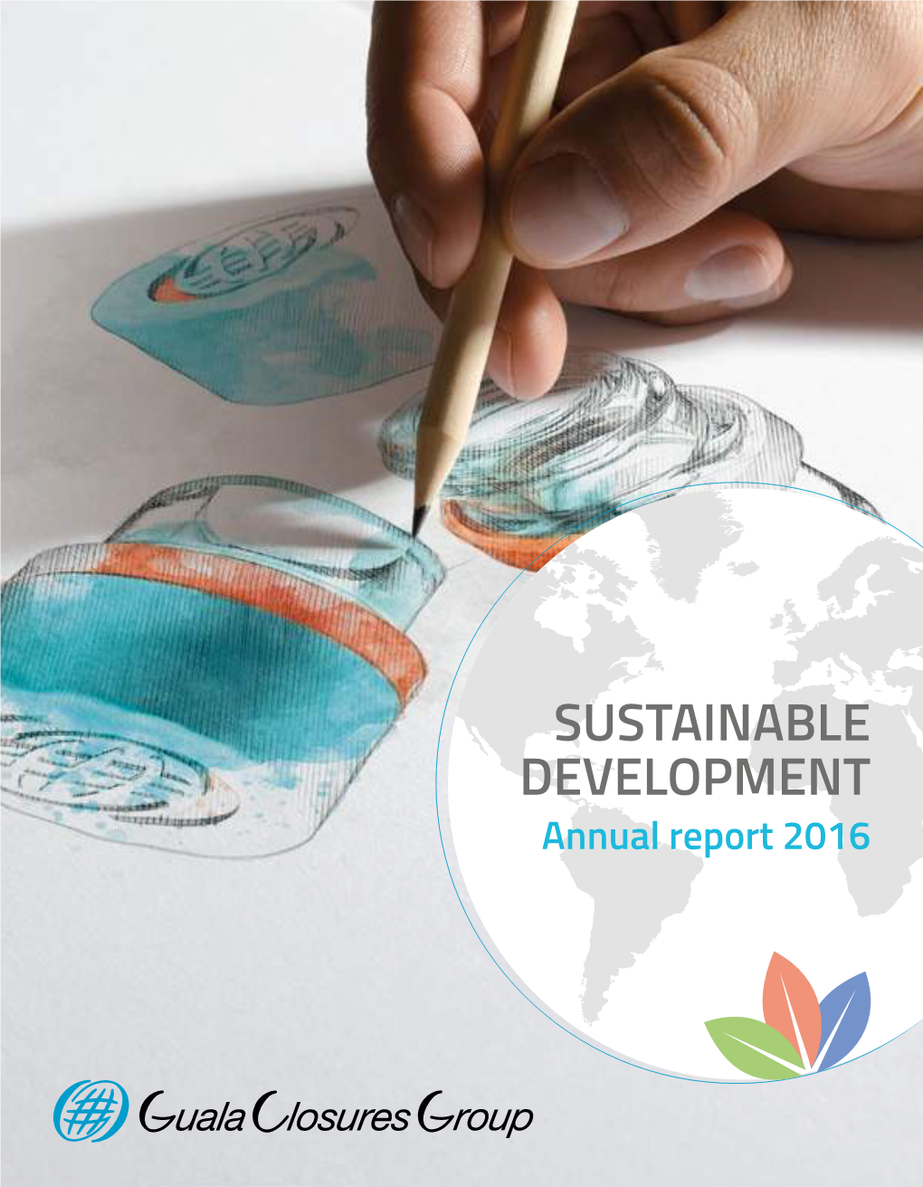 SUSTAINABLE DEVELOPMENT Annual Report 2016