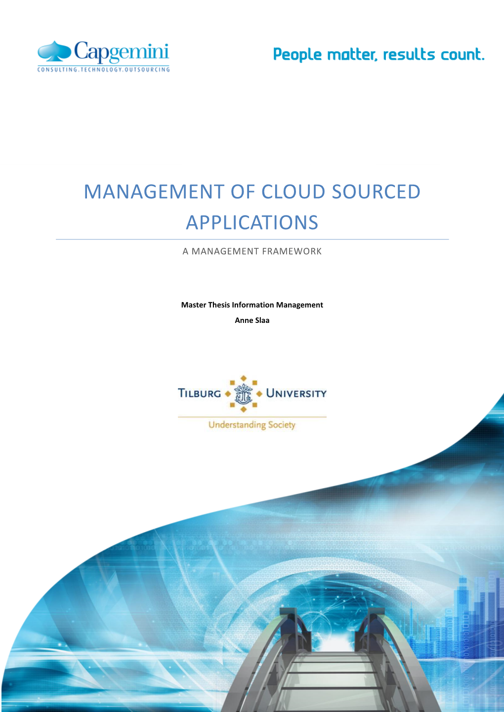 Management of Cloud Sourced Applications