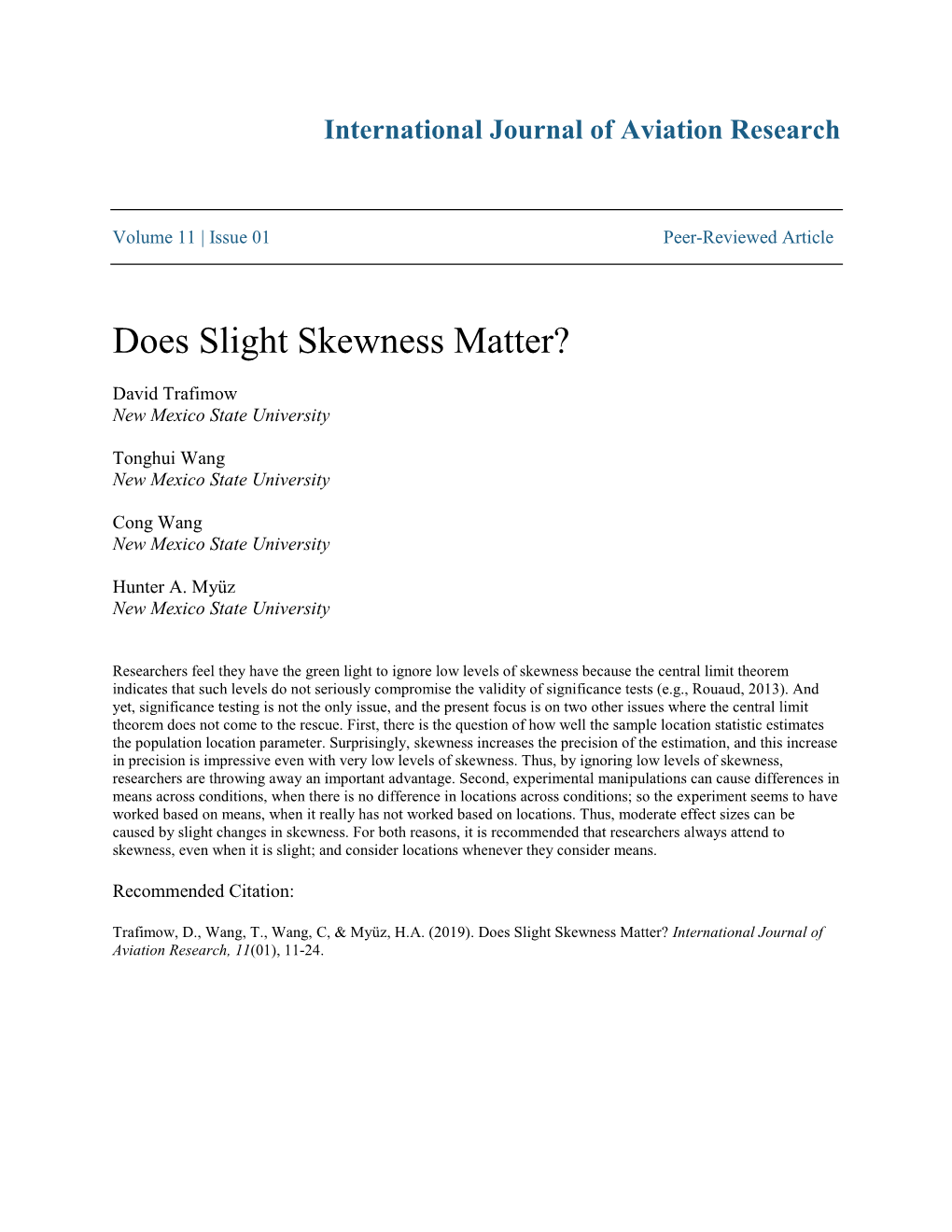 Does Slight Skewness Matter?