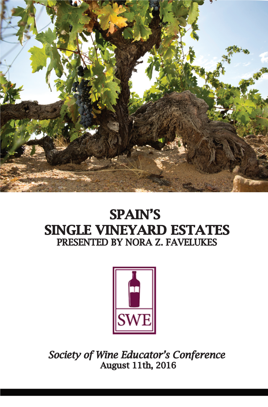 SPAIN SINGLE VINEYARD ESTATES Final F