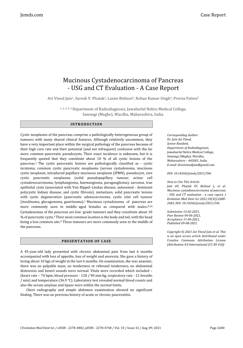 Mucinous Cystadenocarcinoma of Pancreas - USG and CT Evaluation - a Case Report