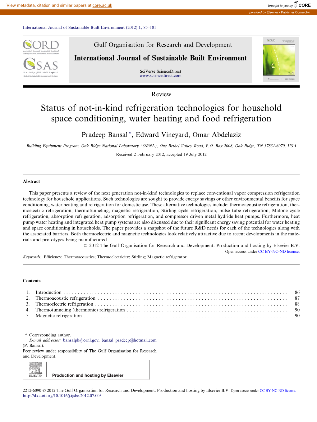 Status of Not-In-Kind Refrigeration Technologies for Household Space Conditioning, Water Heating and Food Refrigeration