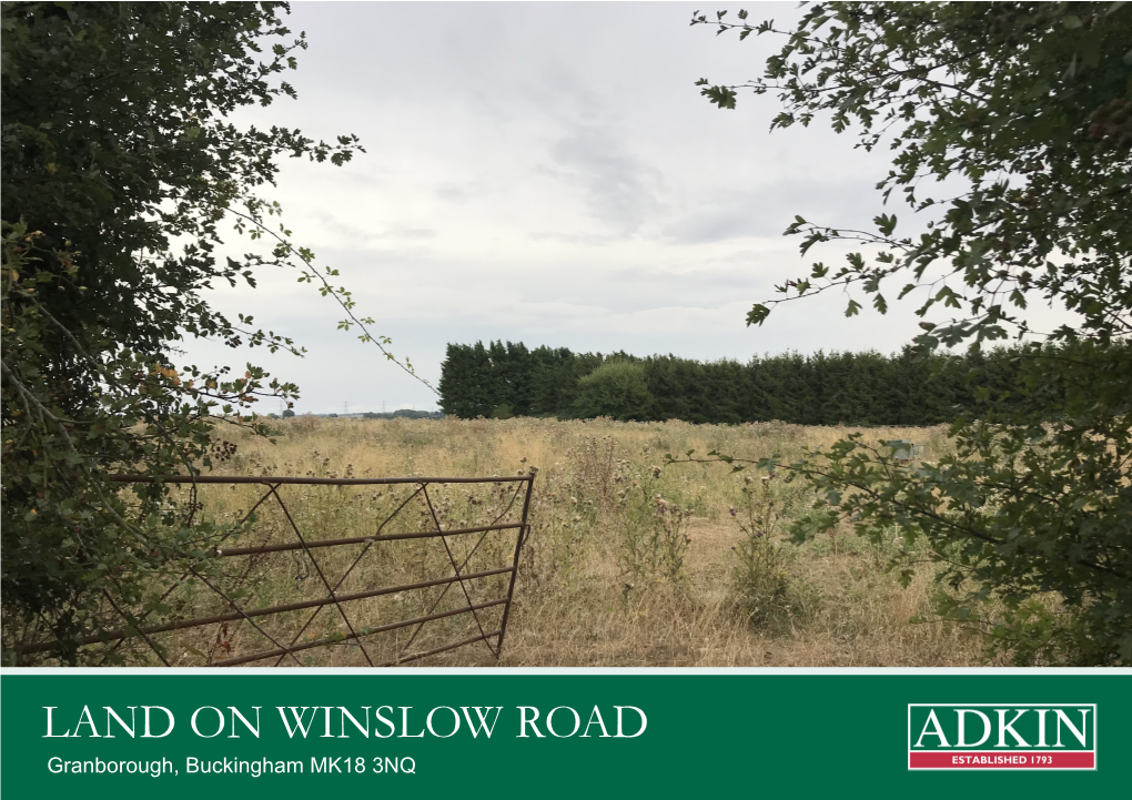 LAND on WINSLOW ROAD Granborough, Buckingham MK18 3NQ