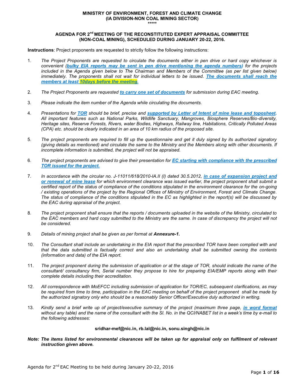 Ministry of Environment, Forest and Climate Change (Ia Division-Non Coal Mining Sector) *****