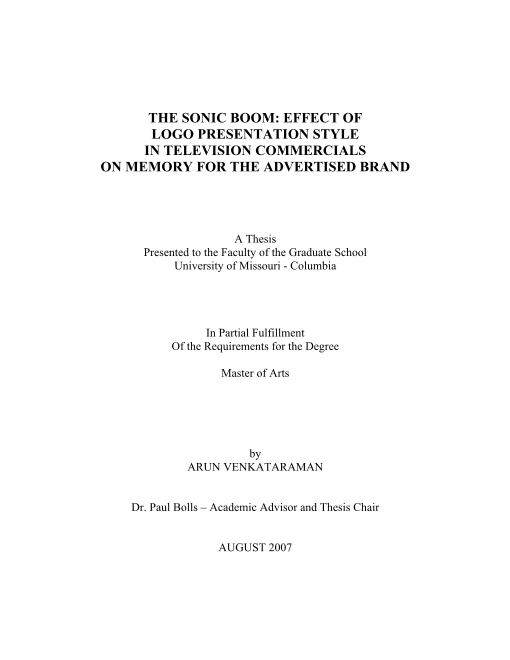 The Sonic Boom: Effect of Logo Presentation Style in Television Commercials on Memory for the Advertised Brand