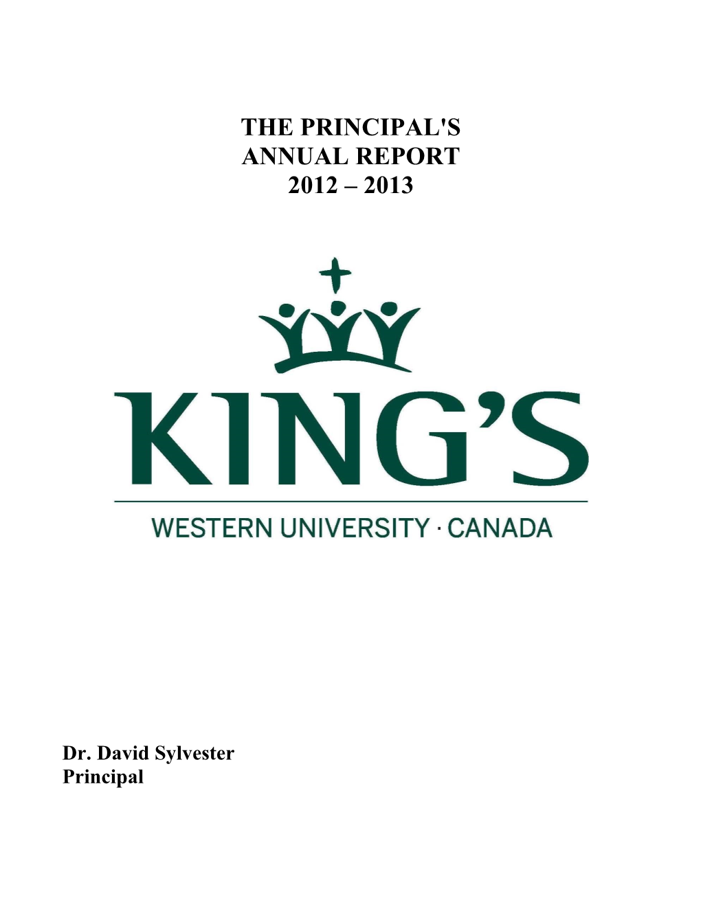 The Principal's Annual Report 2012 – 2013