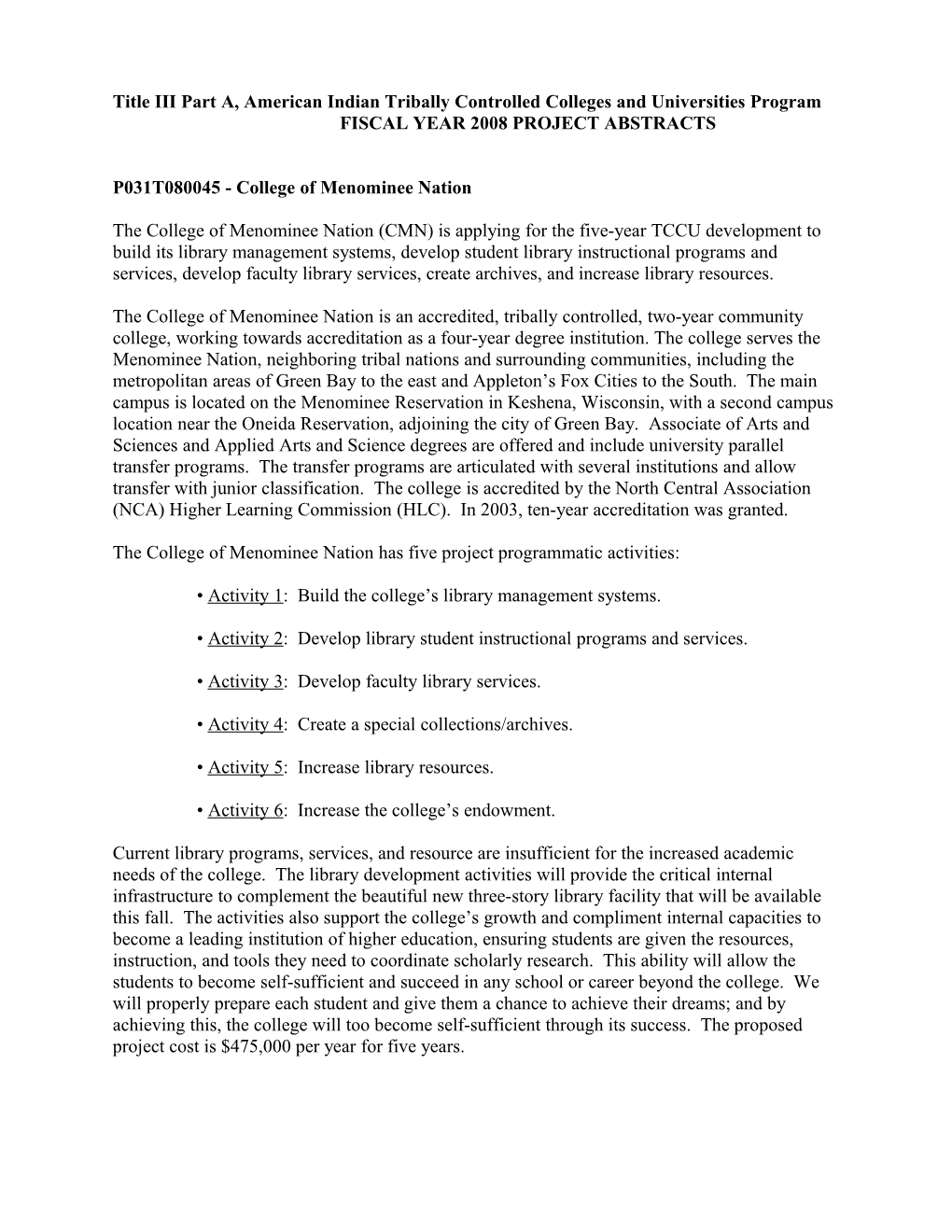 FY 2008 Project Abstracts for the American Indian Tribally Controlled Colleges and Universities