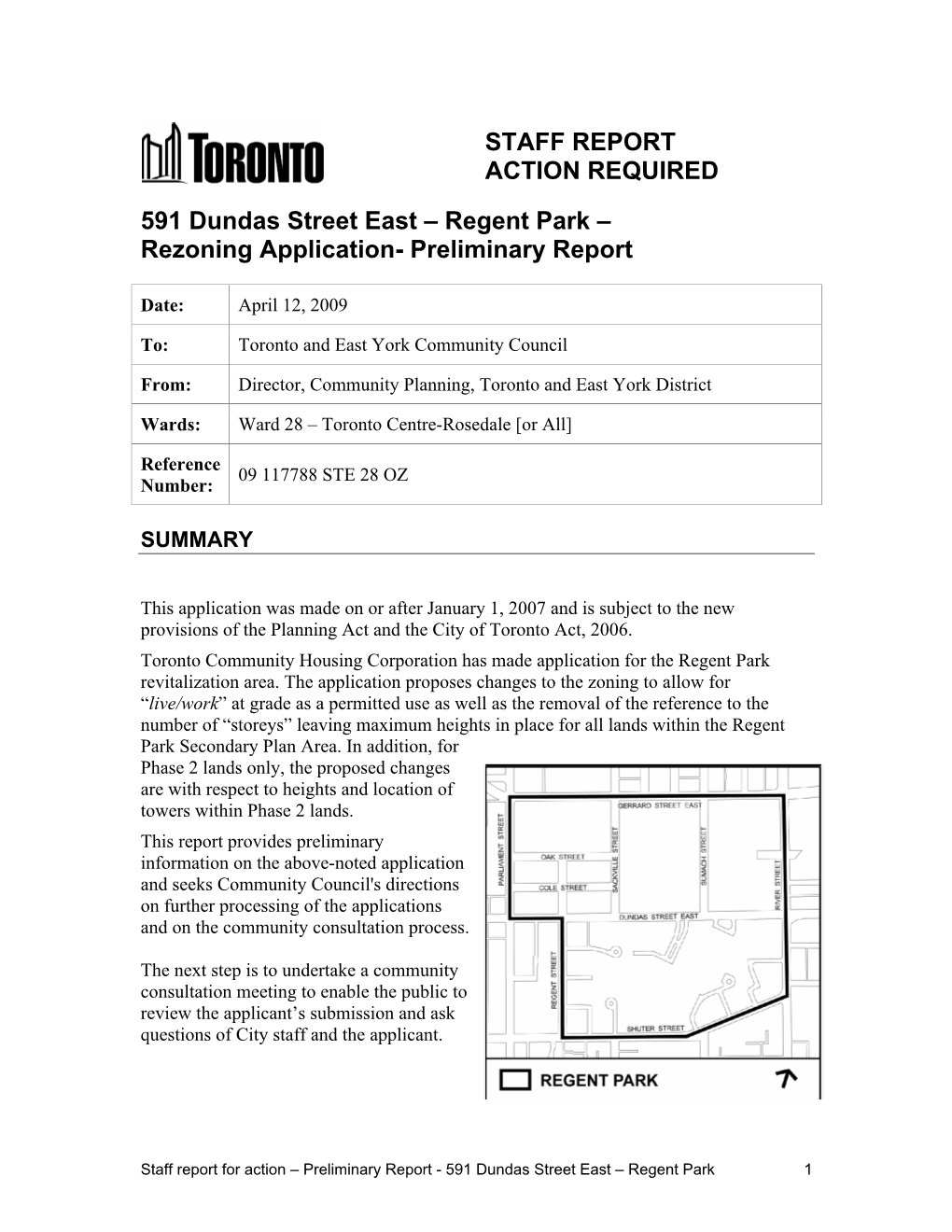 STAFF REPORT ACTION REQUIRED 591 Dundas Street East – Regent Park – Rezoning Application- Preliminary Report