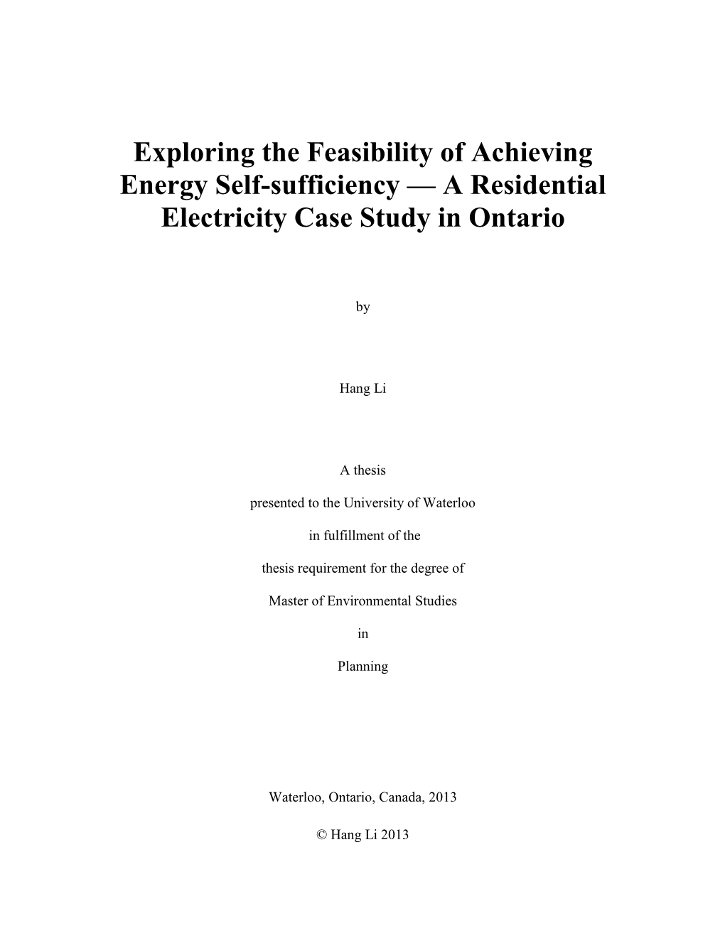 A Residential Electricity Case Study in Ontario