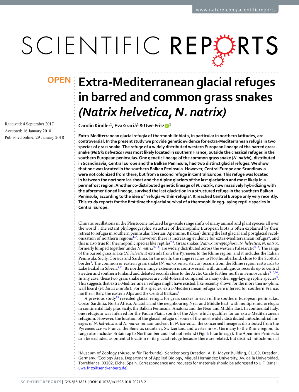 Extra-Mediterranean Glacial Refuges in Barred and Common Grass Snakes (Natrix Helvetica, N