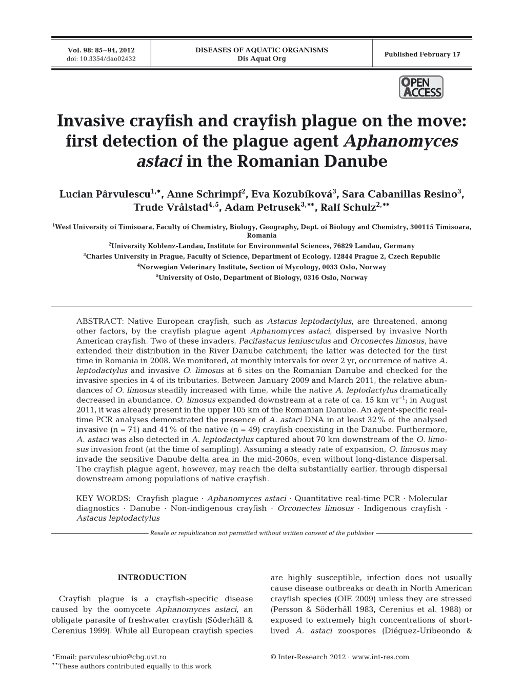 Invasive Crayfish and Crayfish Plague on the Move: First Detection of the Plague Agent Aphanomyces Astaci in the Romanian Danube