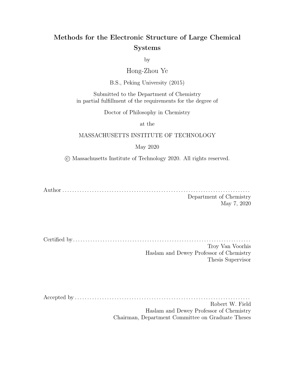 Methods for the Electronic Structure of Large Chemical Systems Hong-Zhou Ye