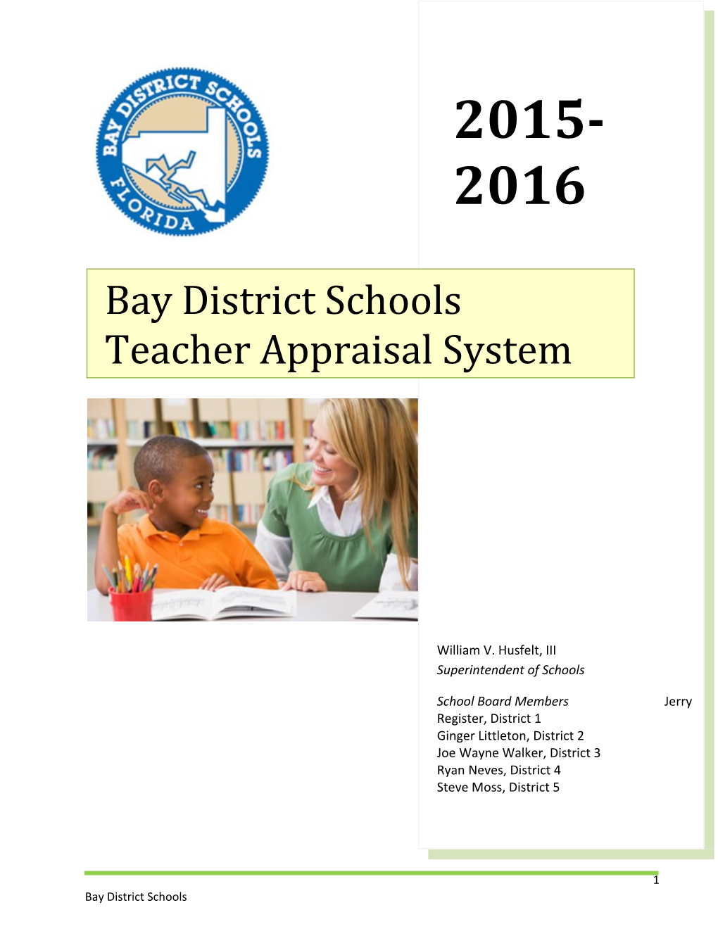 Bay District Teacher Appraisal System 2015-2016