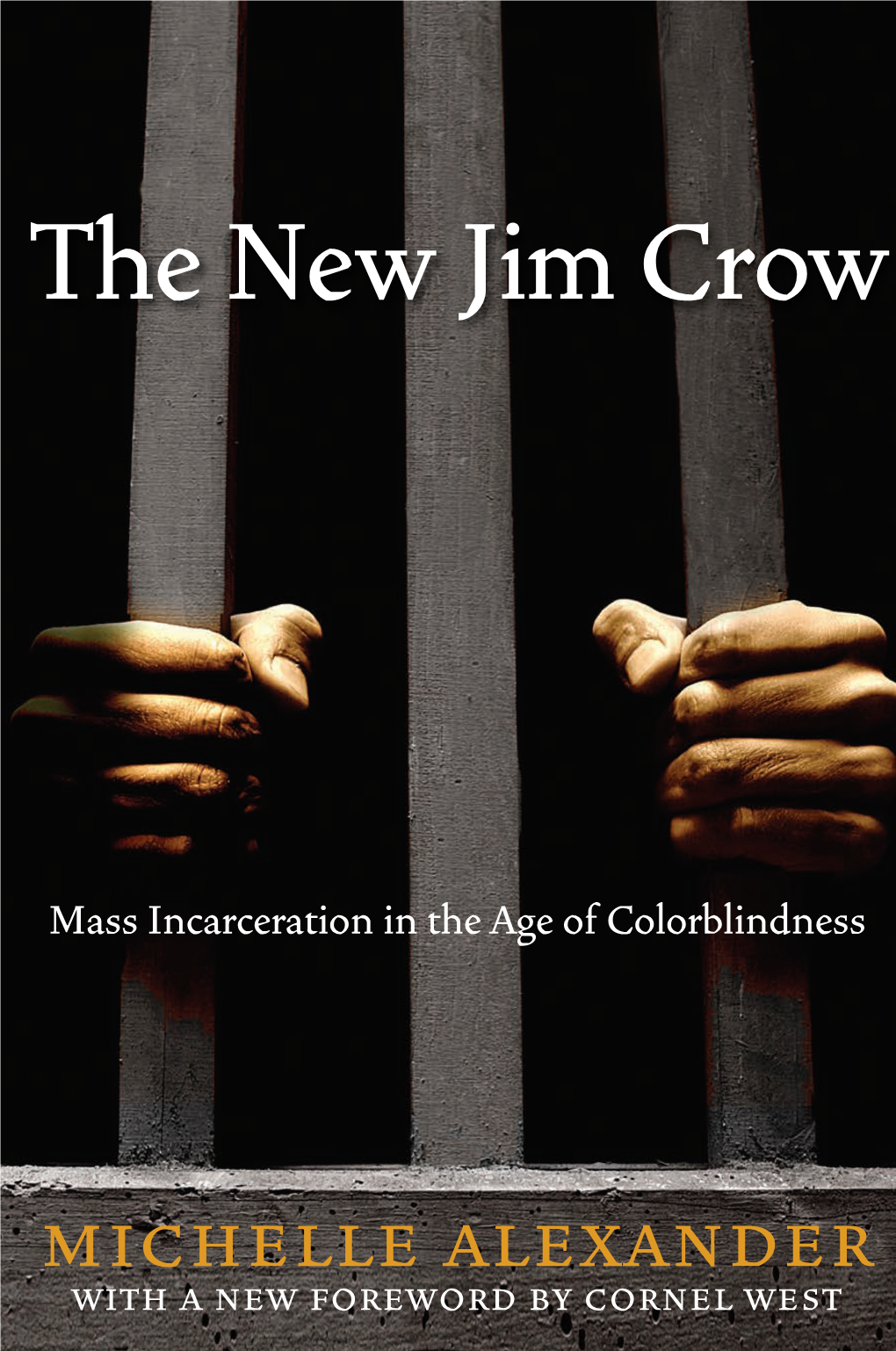 The New Jim Crow the New Jim Crow “The Bible of a Social Movement.” —San Francisco Chronicle “[An] Extraordinary Book.” —Marian Wright Edelman “Striking
