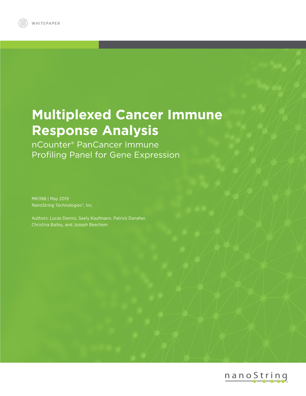 Multiplexed Cancer Immune Response Analysis Ncounter® Pancancer Immune Profiling Panel for Gene Expression