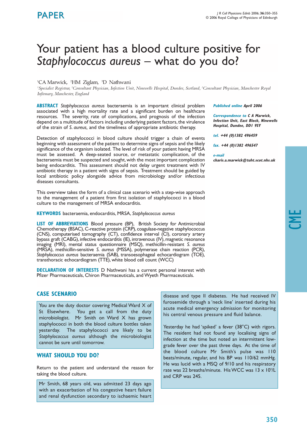 Your Patient Has a Blood Culture Positive for Staphylococcus Aureus – What Do You Do?