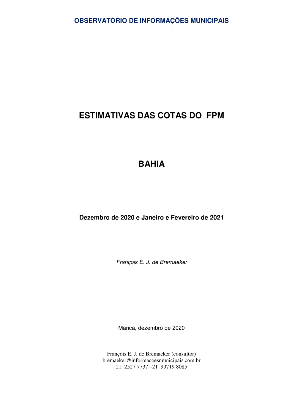ESTIMATIVAS DAS COTAS DO FPM BAHIA -.. Observatório De