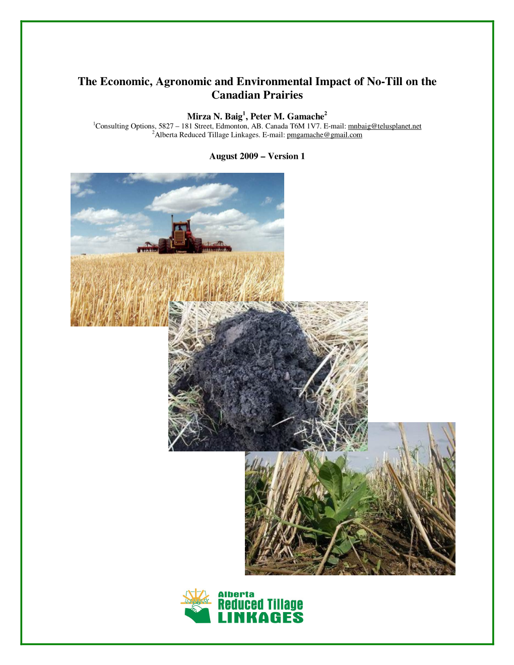 The Economic, Agronomic and Environmental Impact of No-Till on the Canadian Prairies