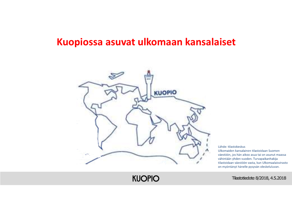 Kuopiossa Asuvat Ulkomaan Kansalaiset