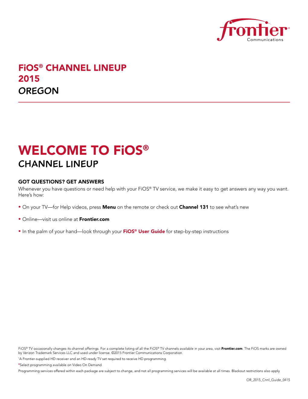 Fios® CHANNEL LINEUP 2015 OREGON