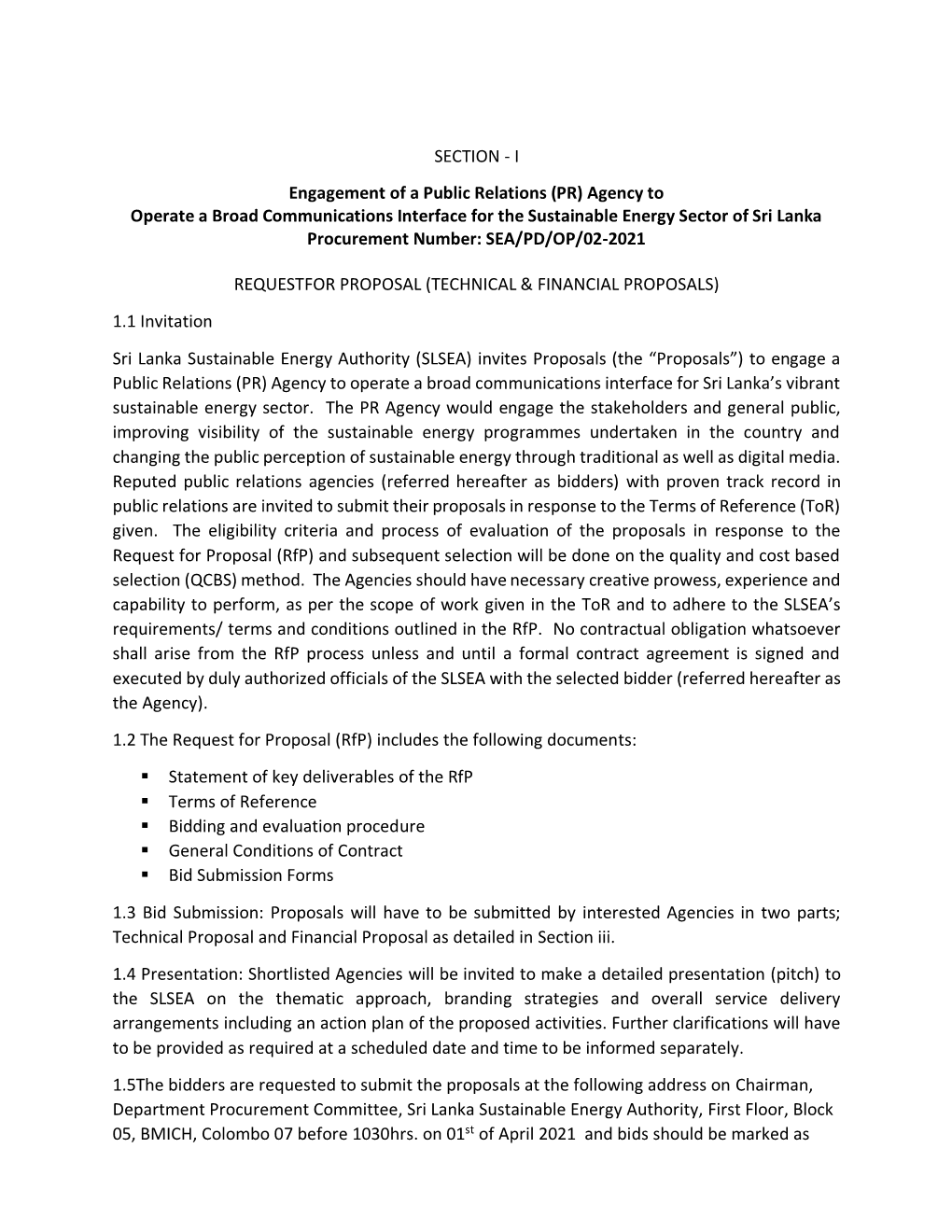 Agency to Operate a Broad Communications Interface for the Sustainable Energy Sector of Sri Lanka Procurement Number: SEA/PD/OP/02-2021