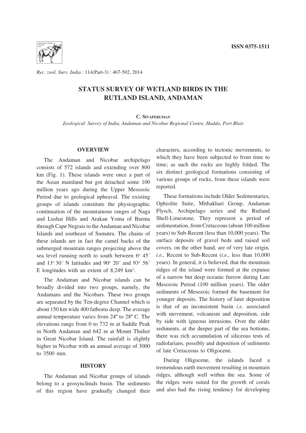 Status Survey of Wetland Birds in the Rutland Island, Andaman ISSN 0375-1511467