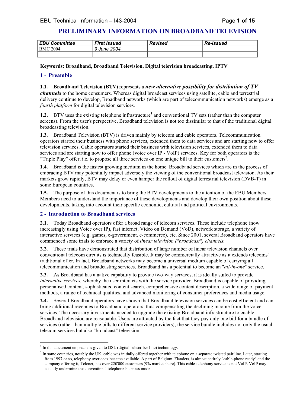 I43-2004 Preliminary Information on Broadband Television