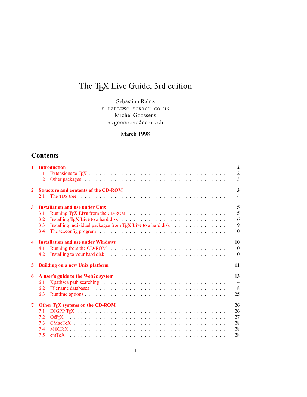 The TEX Live Guide, 3Rd Edition Sebastian Rahtz S.Rahtz@Elsevier.Co.Uk Michel Goossens M.Goossens@Cern.Ch March 1998