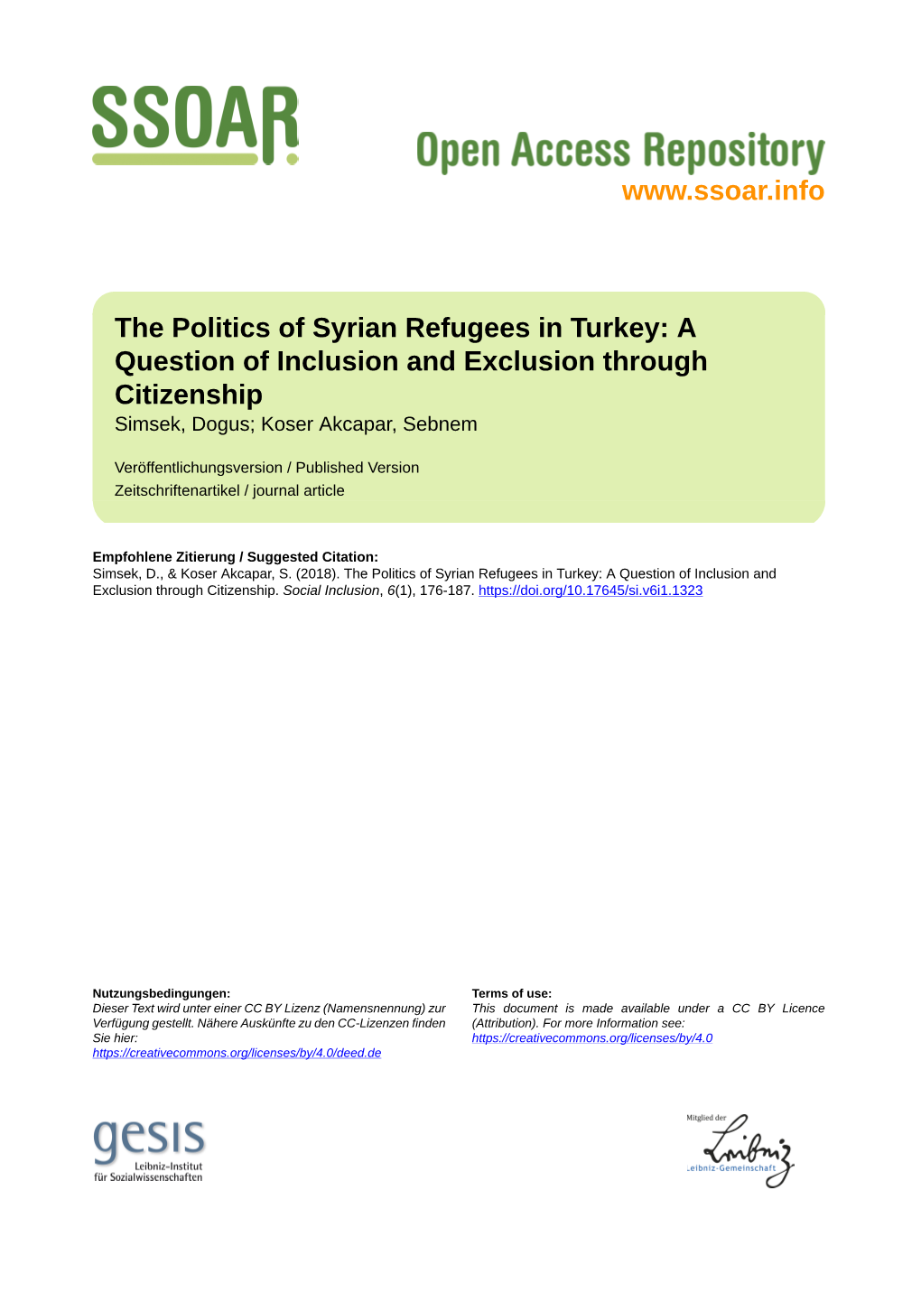 The Politics of Syrian Refugees in Turkey: a Question of Inclusion and Exclusion Through Citizenship Simsek, Dogus; Koser Akcapar, Sebnem