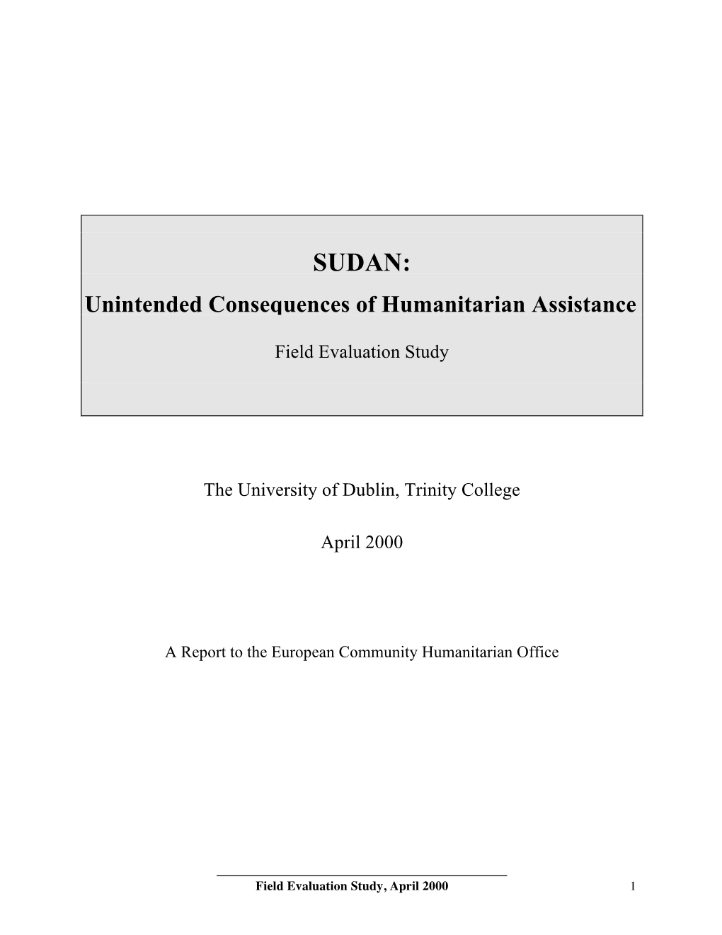 SUDAN: Unintended Consequences of Humanitarian Assistance