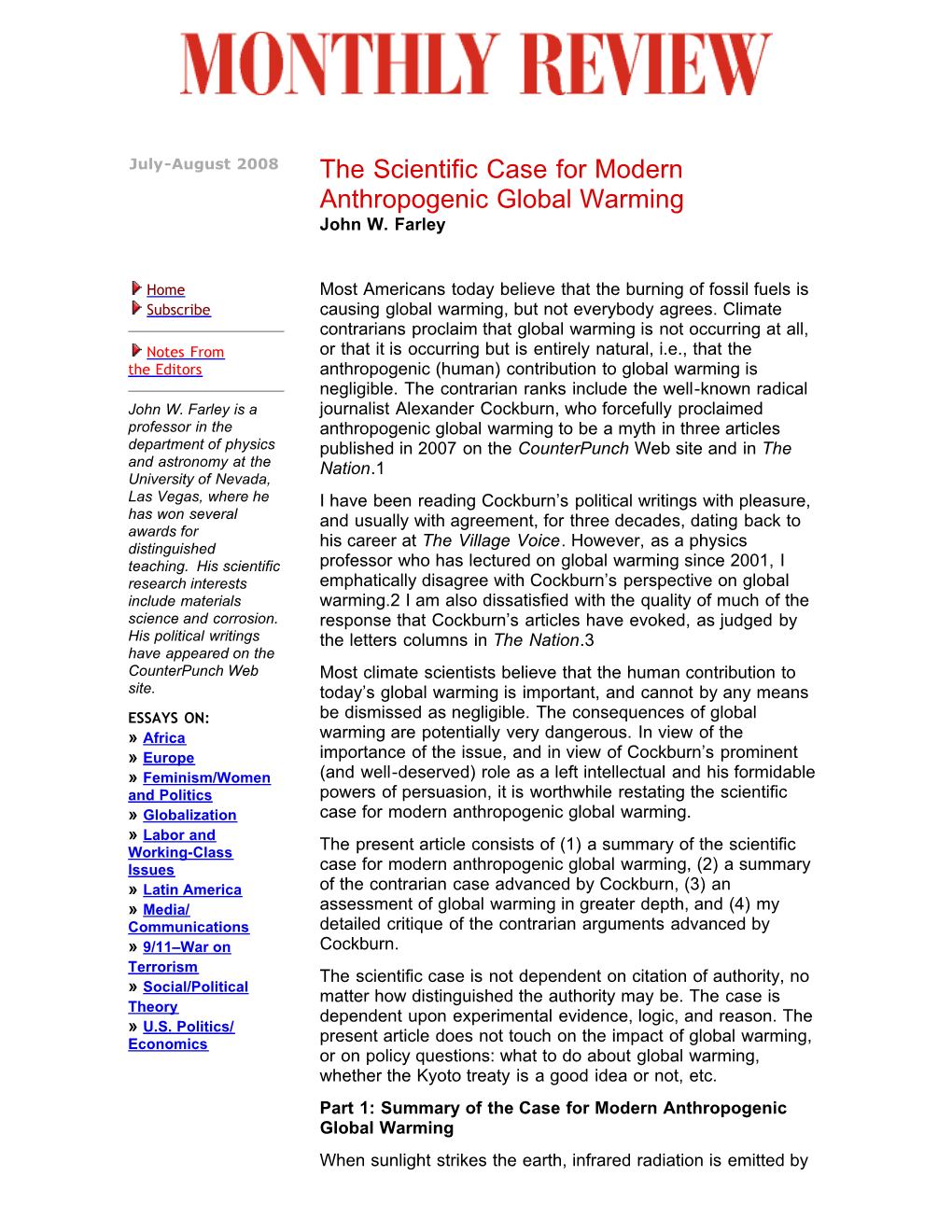 The Scientific Case for Modern Anthropogenic Global Warming John W