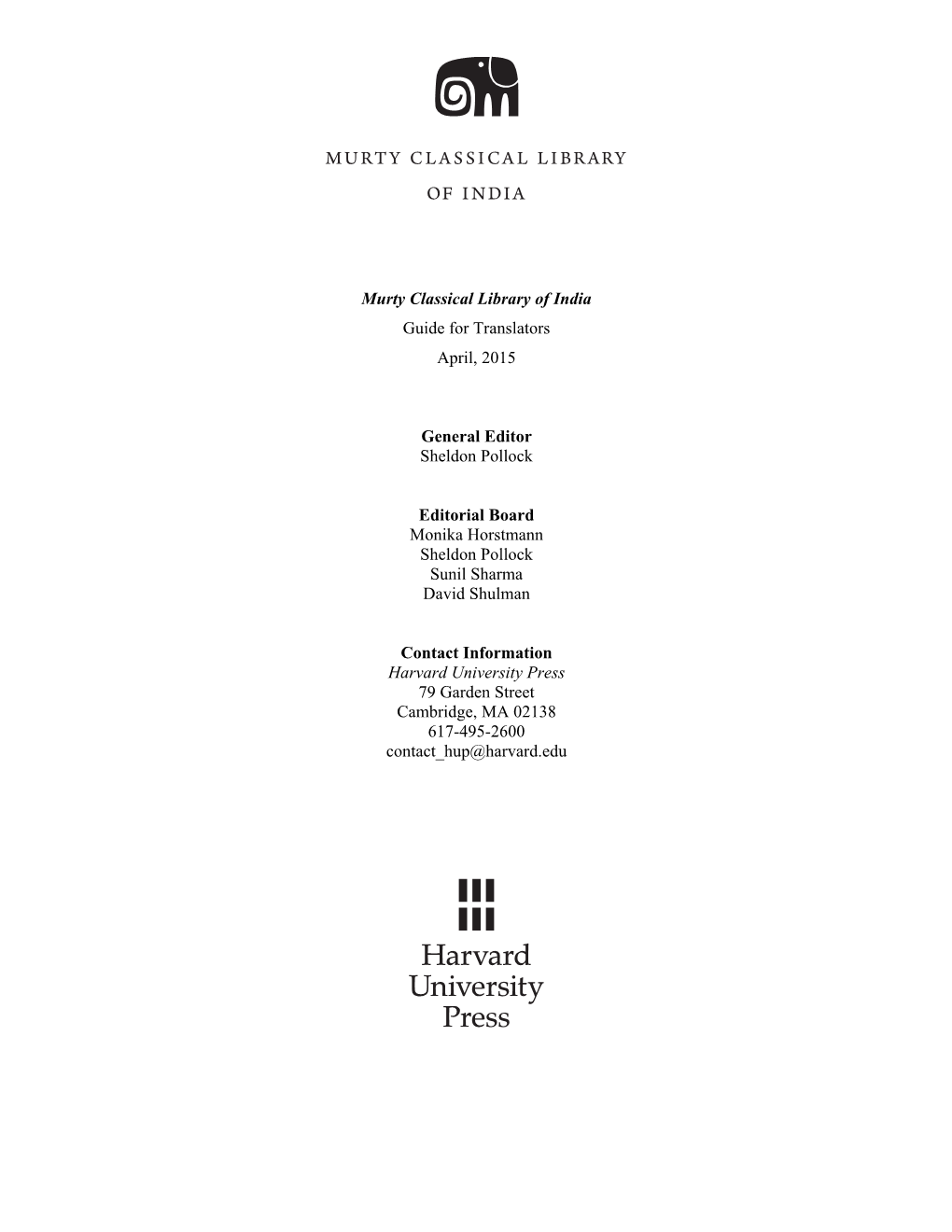 Murty Classical Library of India Guide for Translators April, 2015 General