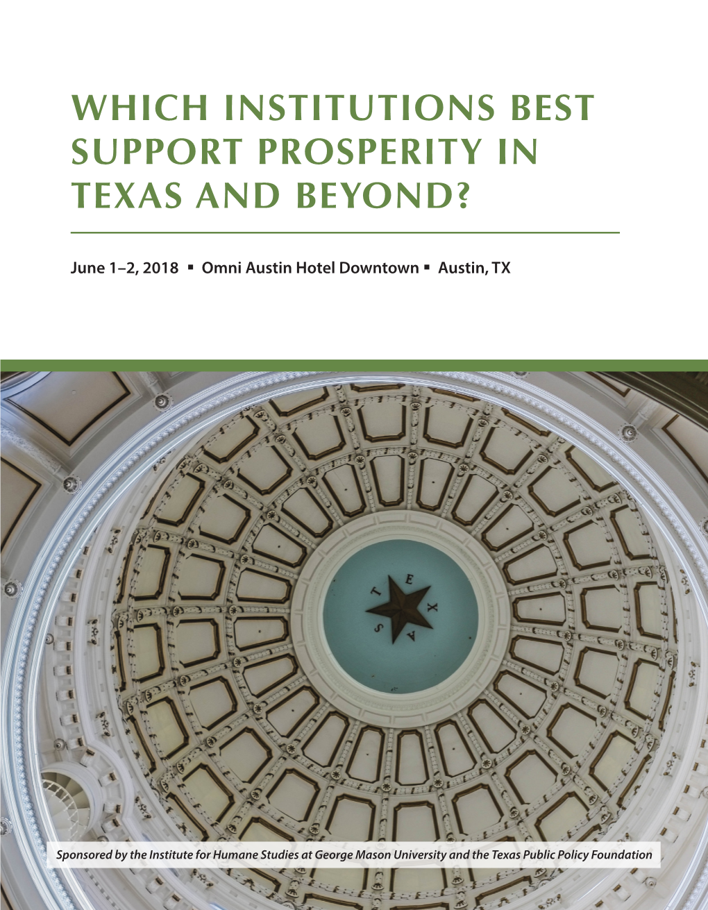 Which Institutions Best Support Prosperity in Texas and Beyond?