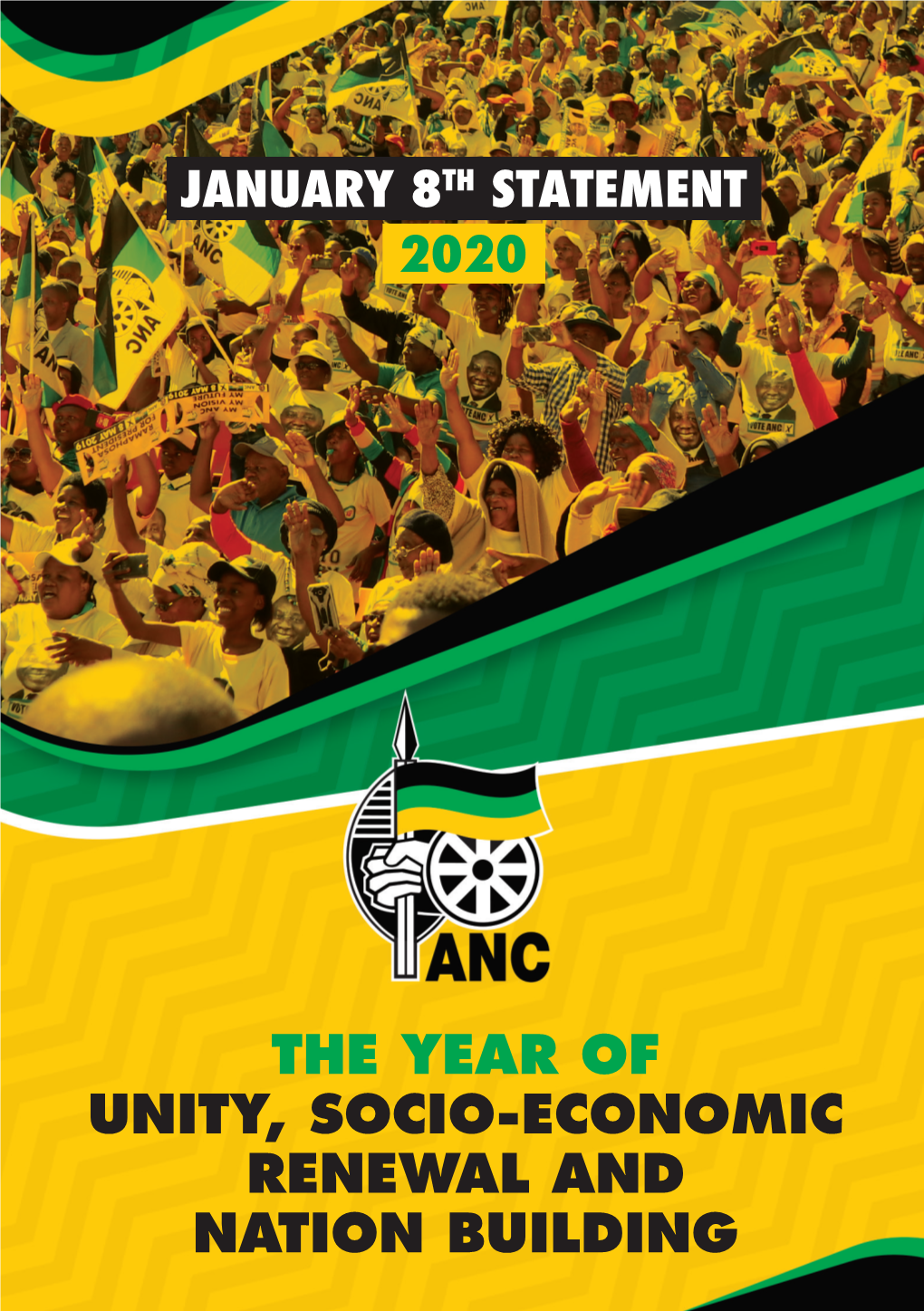 The Year of Unity, Socio-Economic Renewal and Nation Building