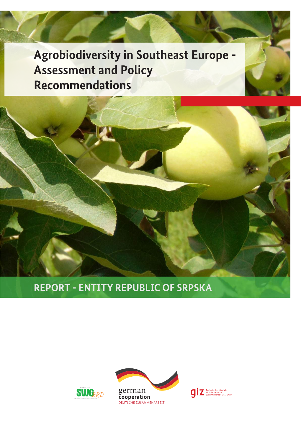 Agrobiodiversity in Southeast Europe - Assessment and Policy Recommendations