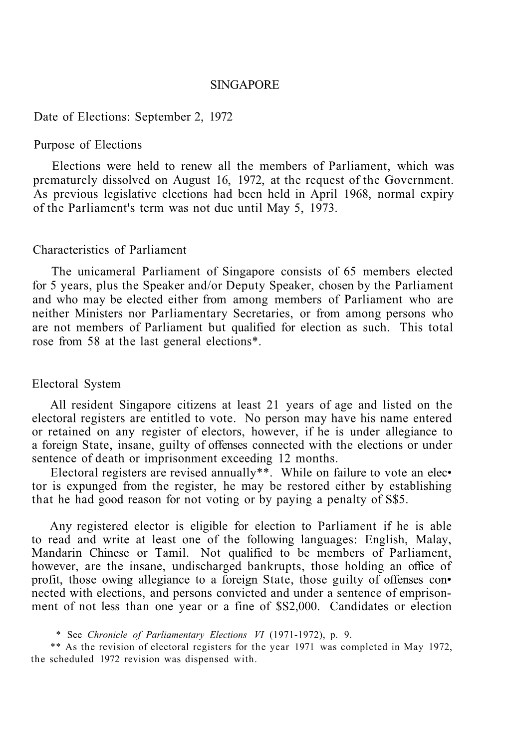 SINGAPORE Date of Elections: September 2, 1972 Purpose Of